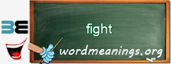 WordMeaning blackboard for fight